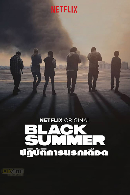Black Summer ปฏิบัติการนรกเดือด 2019